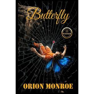 Butterfly: A Psychological Thriller of False Accusation, Revenge, and Moral Coll